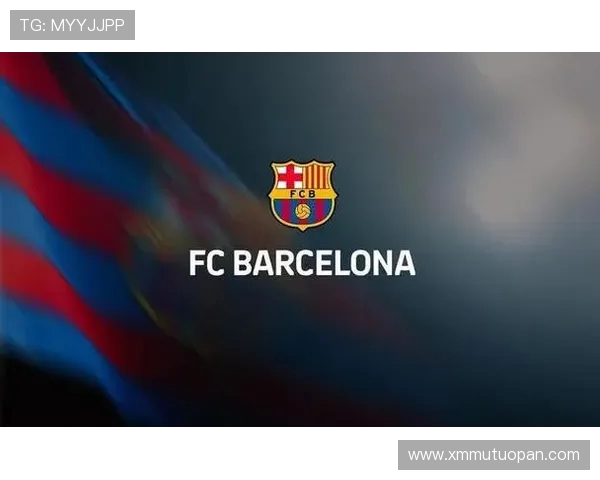 巴萨比赛直播最新入口与官方高清资源推介